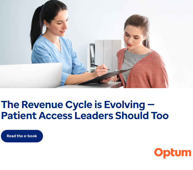 The Revenue Cycle is Evolving – Why Patient Access Leaders Should Too 
